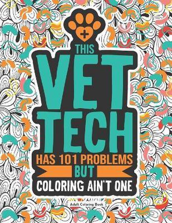 Vet Tech Adult Coloring Book 9798680278420 Grace Winter Boeken