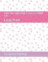 With The Night Mail A Story of 2000 A.D.