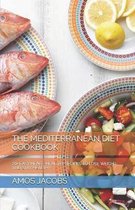 The Mediterranean Diet Cookbook