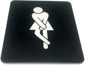 Deurbordje Toilet - WC bordjes – Tekstbord WC – Toilet bordje – Dames – Vrouw Hoge Nood - Bordje – Zwart – Pictogram - Zelfklevend – 10 cm x 12 cm x 1,6 mm - 5 Jaar Garantie