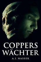 Coppers Wachter
