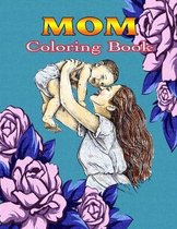 Mom Coloring Book