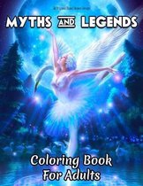 Myths And Legends Coloring Book For Adults