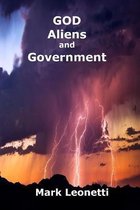 God - Aliens & Government