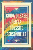 Guida Di Base Per La Reussite Personnelle