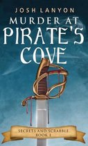Secrets and Scrabble- Murder at Pirate's Cove