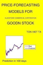Price-Forecasting Models for Gladstone Commercial Corporation GOODN Stock
