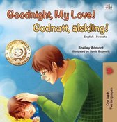 Goodnight, My Love! (English Swedish Bilingual Children's Book)