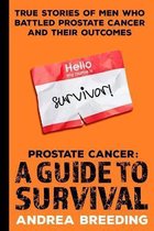 Prostate Cancer: A Guide to Survival