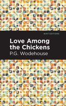Mint Editions (Humorous and Satirical Narratives) - Love Among the Chickens