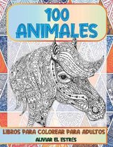 Libros para colorear para adultos - Aliviar el estres - 100 animales