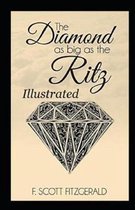 The Diamond as Big as the Ritz Illustrated