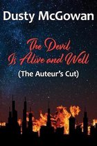 The Devil Is Alive and Well (The Auteur's Cut)