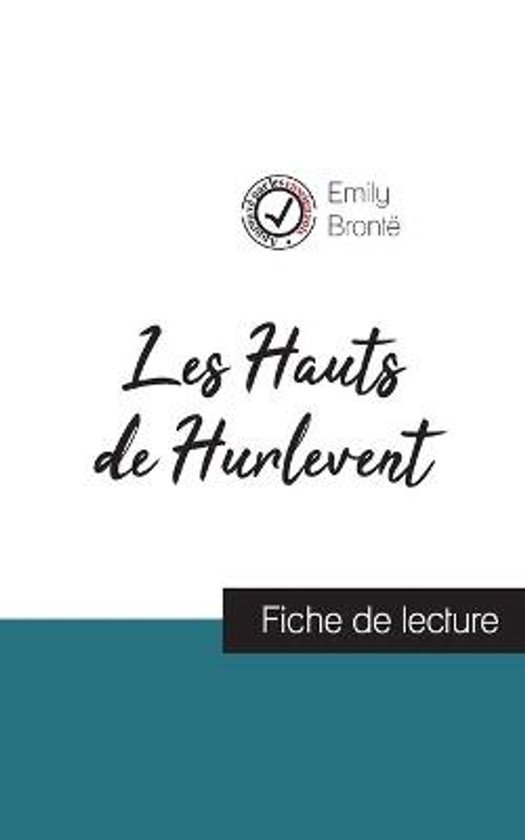 Fiche de lecture pour Les Hauts de Hurlevent par Emily Brontë