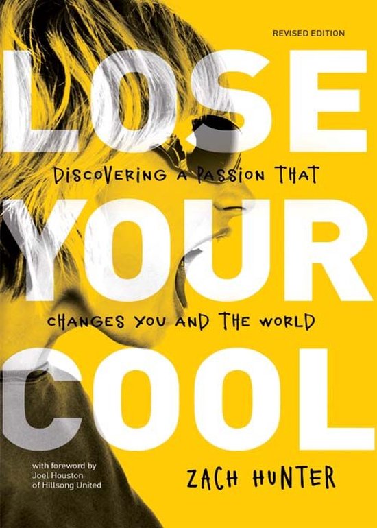 Lose Your Cool, Revised and Expanded Edition (ebook), Zach Hunter