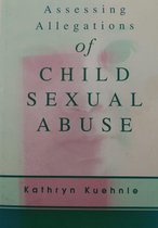 Assessing Allegations of Child Sexual Abuse
