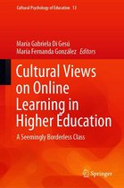 Cultural Psychology of Education 13 - Cultural Views on Online Learning in Higher Education