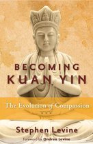 Becoming Kuan Yin