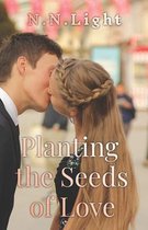 Planting the Seeds of Love