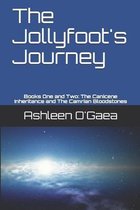 The Jollyfoot's Journey: Books One and Two