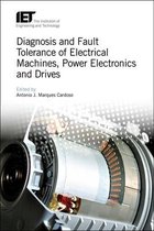 Energy Engineering- Diagnosis and Fault Tolerance of Electrical Machines, Power Electronics and Drives