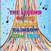 The Legend of the Singing Rainbow Gum Tree