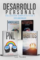 Desarrollo Personal: Mejora la Calidad de tu Vida y el Poder de tu Mente gracias a