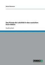 Das Prinzip Der Lokalitat in Den Russischen Essiv-Satzen