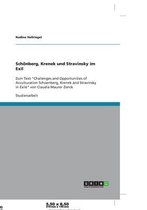 Schonberg, Krenek Und Stravinsky Im Exil