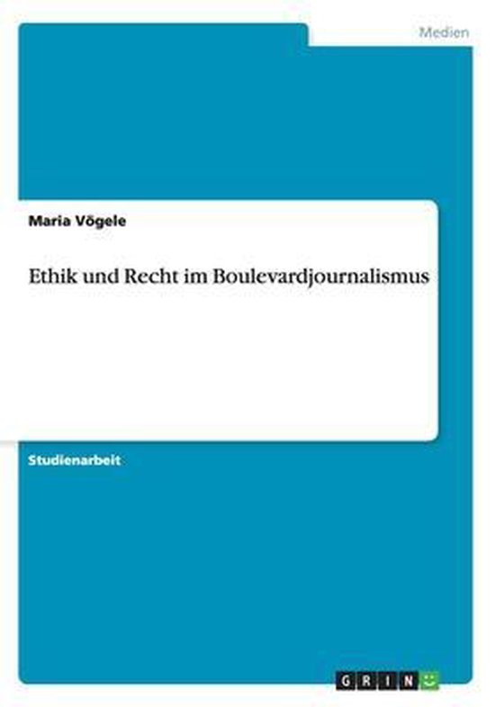 Ethik und Recht im Boulevardjournalismus - cover