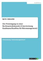 Der Posteingang in Einer Rechtsanwaltskanzlei (Unterweisung Kaufmann/Kauffrau Fur Buromanagement)