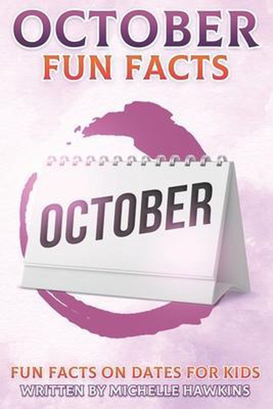 October Fun Facts Fun Facts on Dates for Kids 10 9798716497870 Boeken