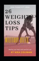 26 Weight Loss Tips: MILITARY DIETS: Unlocking the secrets of weight loss