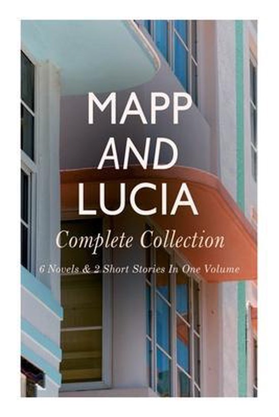 Mapp and Lucia - Complete Collection