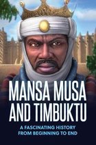 Black History Collection- Mansa Musa and Timbuktu