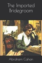 The Imported Bridegroom