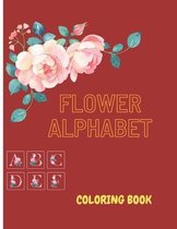 Flower Alphabet: Flower alphabet coloring book, Writing Practice and Coloring with Flower,