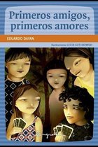 Cuentos Para Niños - Infancia E Infantiles III - Los Mas Divertidos y Educativos (Longseller)- Primeros amigos, primeros amores
