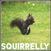 Squirrelly Calendar 2021: Official Squirrelly Calendar 2021, 12 Months