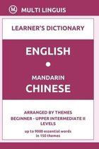 English-Mandarin Chinese Learner's Dictionary (Arranged by Themes, Beginner - Upper Intermediate II Levels)
