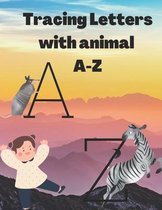 Tracing Letters with animal A-Z: Trace Letters