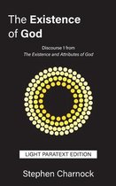 The Existence of God - Light Paratext Edition: Discourse 1 from The Existence and Attributes of God