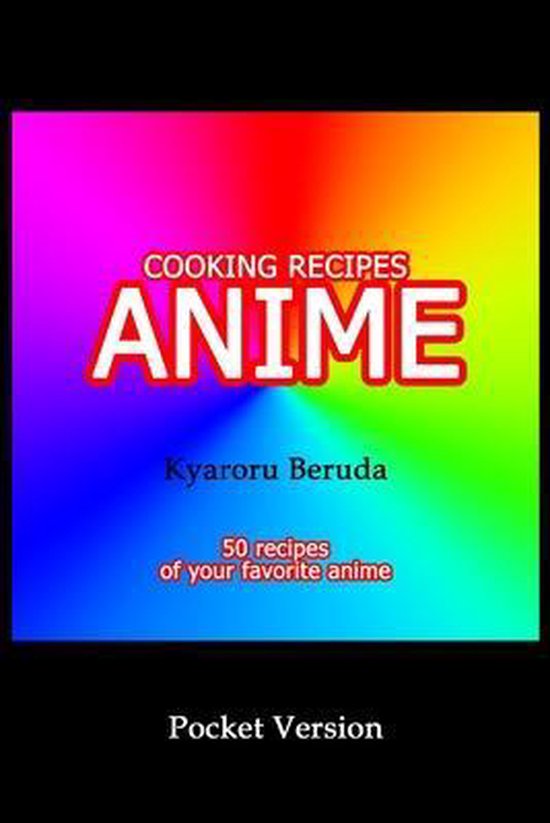 Cooking Recipes Anime- Cooking Recipes Anime (Pocket Version ... - cover