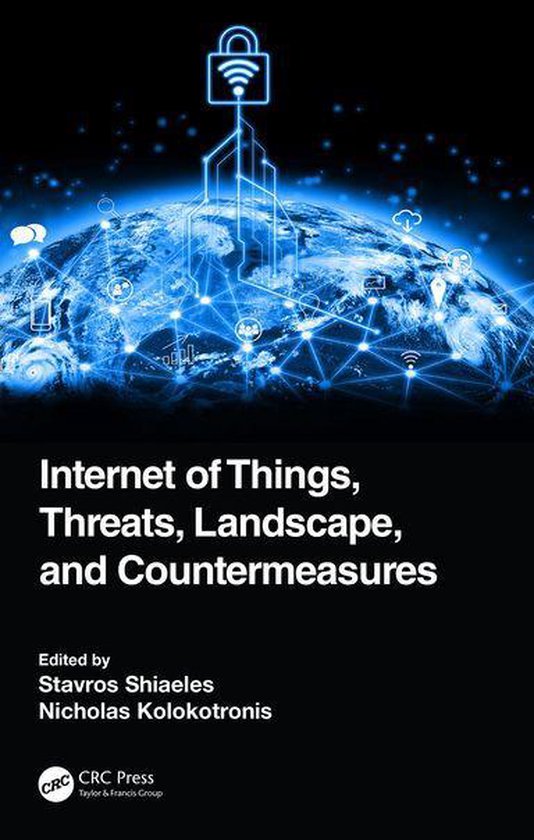 Internet of Things, Threats, Landscape, and Countermeasures - cover