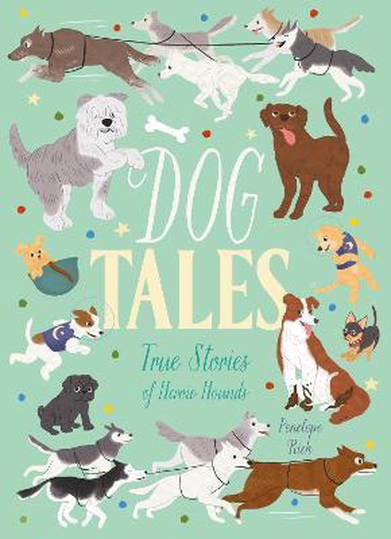 Dog Tales, Penelope Rich 9781839403569 Boeken bol