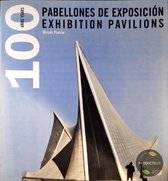 The Exhibition Pavilions: 100 Years (English and Spanish Edition)