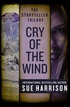 The Storyteller Trilogy - Cry of the Wind