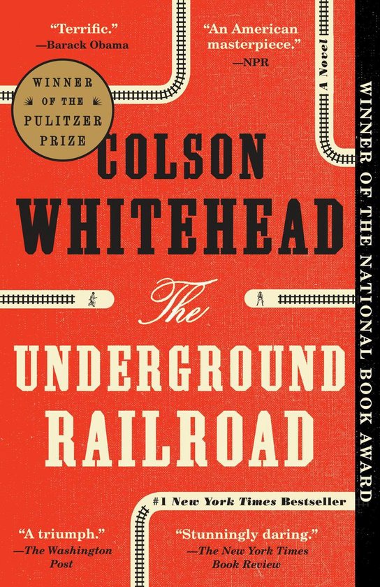 The Underground Railroad (Pulitzer Prize Winner) (National B ... - cover