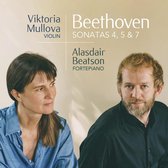 Viktoria Mullova & Alasdair Beatson - Beethoven: Violin Sonatas 4, 5 & 7 (CD)