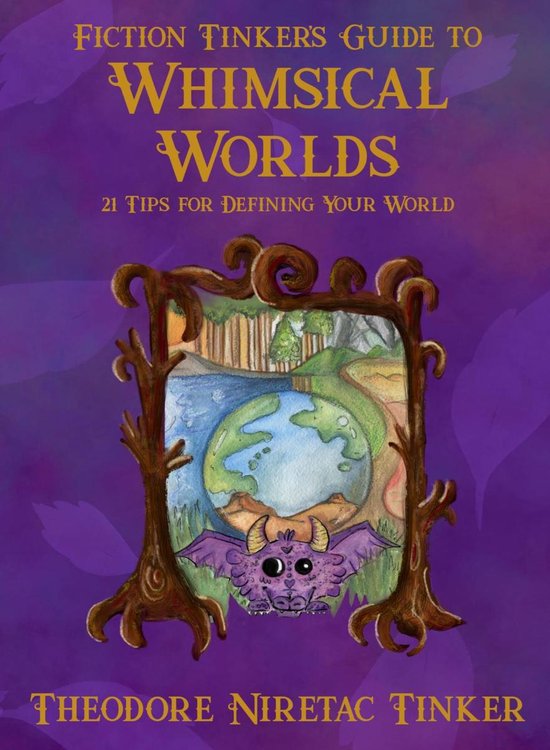 Fiction Tinker's Guide 1 - Fiction Tinker's Guide to Whimsic ... - cover